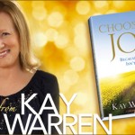 Saturdays with Kay Warren (Part 2): ‘Everything I knew was wrong’